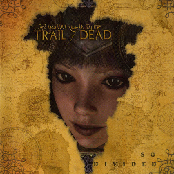 ...And You Will Know Us By The Trail Of Dead - So divided
